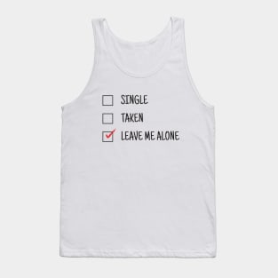 Leave me alone checkmark Tank Top